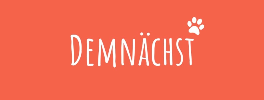 Demnächst